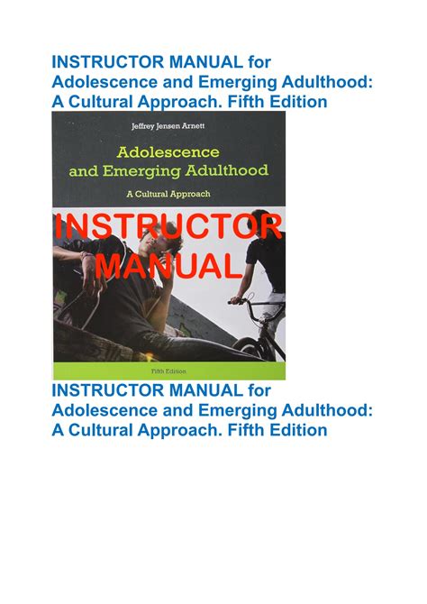 Instructor Manual For Adolescence And Emerging Adulthood A Cultural Approach Fifth Edition By