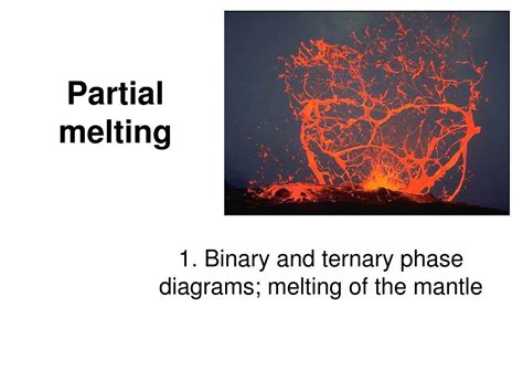 Partial Melting Magma