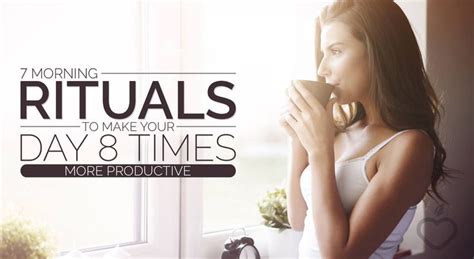 7 Morning Rituals To Make Your Day 8 Times More Productive Rutina