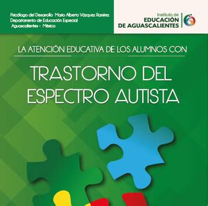 La atención educativa de los alumnos con Trastornos del Espectro Autista