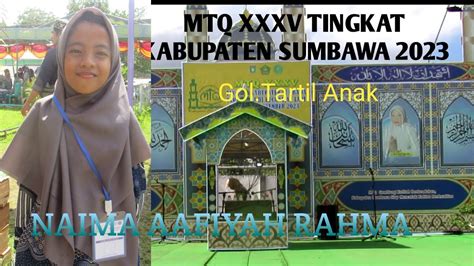 Juara 3 MTQ XXXV Tingkat Kabupaten Sumbawa 2023 Gol Tartil Anak