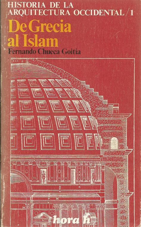 Historia De La Arquitectura Occidental Hora H Spanish