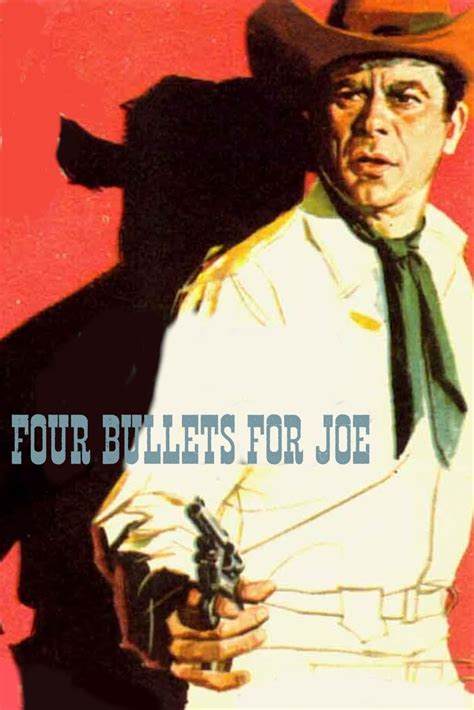 Four Bullets For Joe The Poster Database Tpdb