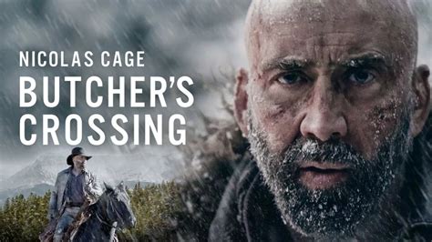 Butcher S Crossing Review Nic Cage S Hypnotic Descent Into Madness