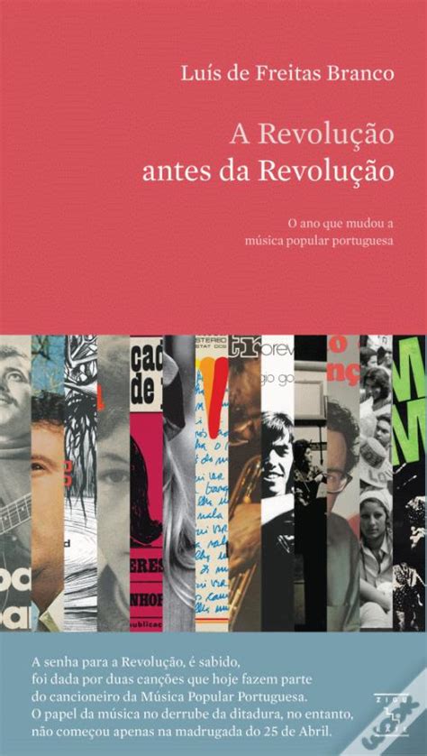 A Revolu O Antes Da Revolu O De Lu S De Freitas Branco Livro Wook