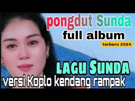 Lagu Sunda Pongdut Sunda Versi Koplo Kendang Rampak Full Album Full