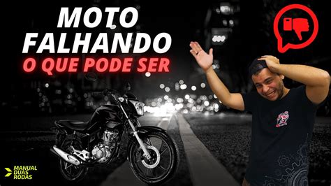 Moto Falhando O Que Pode Ser YouTube