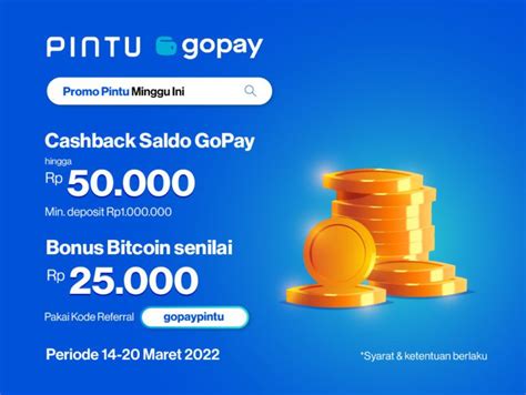 Promo Pintu Maret Cashback Gopay Idrt And Gratis Bitcoin Hingga Ratusan