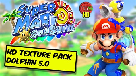 Super Mario Sunshine Dolphin 5 0 And Hd Texture Pack Youtube