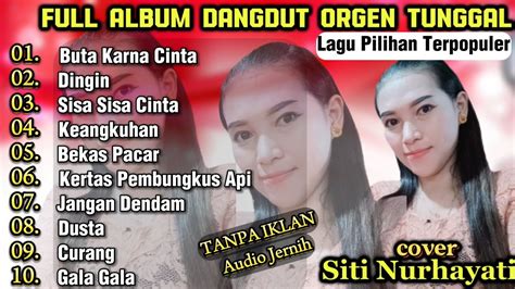 Full Album Dangdut Orgen Tunggal Terbaru Buta Karna Cinta