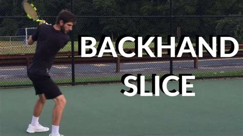 Tennis Backhand Slice Get A Perfect And Clean Technique Connecting Tennis Slice Youtube