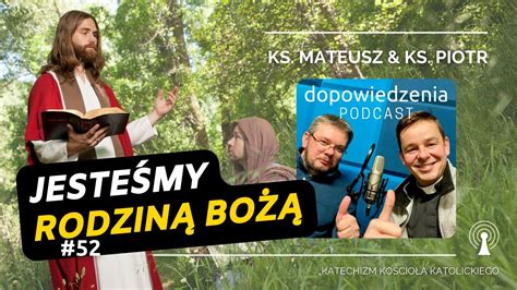 Jesteśmy Bożą Rodziną Dopowiedzenia Katechizm Kościoła Katolickiego