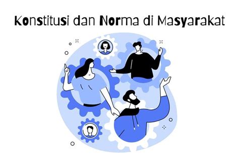 Pembahasan Soal Uji Kompetensi Konstitusi Dan Norma Di Masyarakat