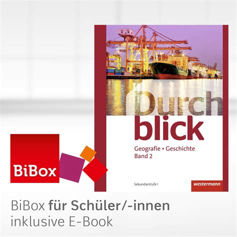 Durchblick Geografie Geschichte Ausgabe für Schweiz BiBox Das