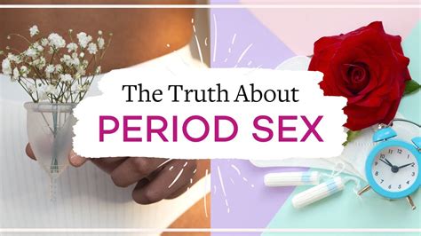 How To Have Sex On Your Period The Truth About Period Sex YouTube