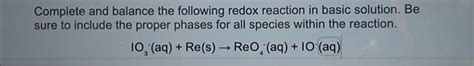 Solved Complete and balance the following redox reaction in | Chegg.com 
