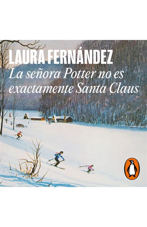 La Se Ora Potter No Es Exactamente Santa Claus Penguin Libros