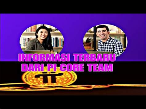 Informasi Terbaru Dari Pi Core Team Informasi Pi Network Terkini