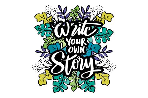 Write Your Own Story Hand Lettering Graphic By Han Dhini · Creative Fabrica