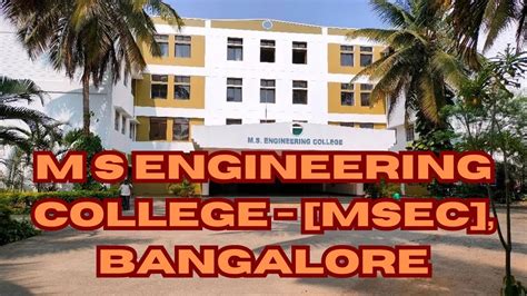 Ms Engineering College Bangalorecomedk Collegeskcet Colleges At Low