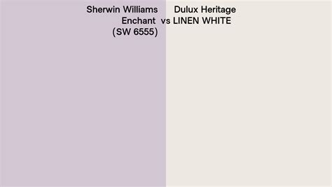 Sherwin Williams Enchant SW 6555 Vs Dulux Heritage LINEN WHITE Side