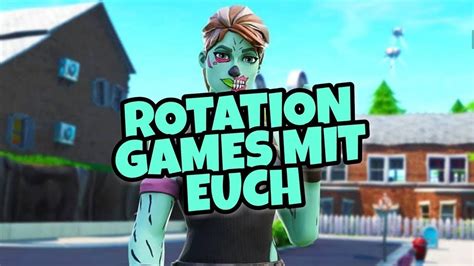 Rotation Games Fortnite Battle Royale Deutsch YouTube