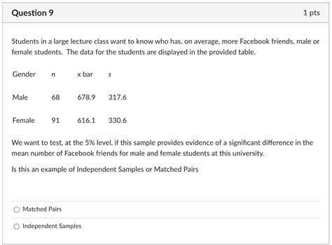 Solved Question 9 1 Pts Students In A Large Lecture Class Chegg