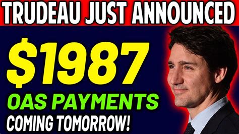 Trudeau Just Announced Increasing In Oas Payments For