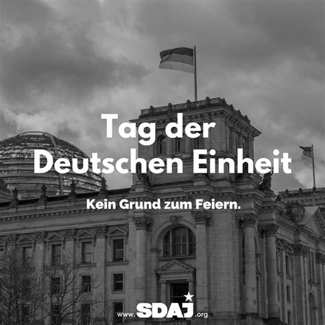 Tag Der Deutschen Einheit Kein Grund Zum Feiern Sdaj