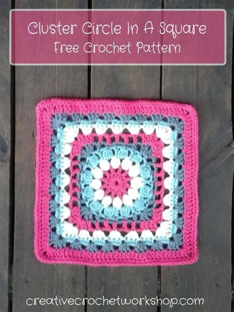 Cluster Circle In A Square Granny Square Crochet Patterns Crochet