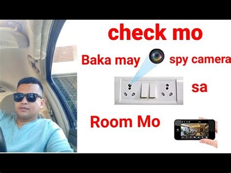 Paano Malaman Kung May Hidden Camera Sa Loob Ng Room YouTube