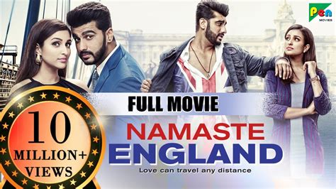 Namaste England Full Movie Parineeti Chopra Arjun Kapoor Shreya