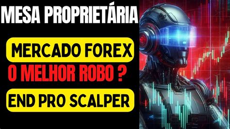 RobÔ De GestÃo De Mesa ProprietÁria Forex 2024 Youtube