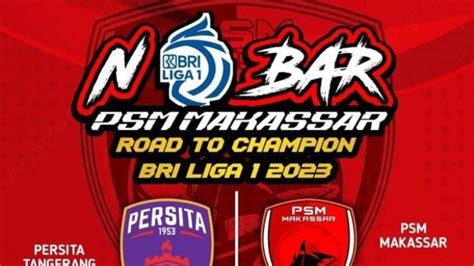 The MaczMan Zona Wajo Akan Gelar Nobar PSM Makassar Vs Persita