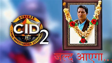 CID Season 2 Coming Soon In 2024 Release Date Aditya Srivastava New