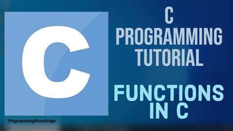 C Programming Tutorial For Beginners 18 Functions In C Youtube