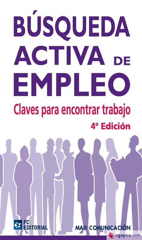 BUSQUEDA ACTIVA DE EMPLEO 4ª EDICION MAD COMUNICACION 9788492735242