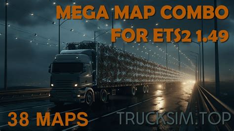 Mega Map Combo ETS2 1 49 38 Maps With Promods ROEX Eurafrica RTA