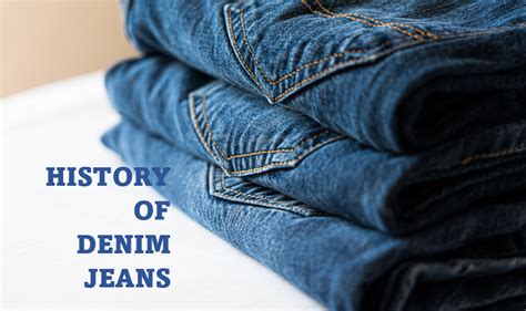 History Of Denim Jeans How Denim Trend Changed Over The Year