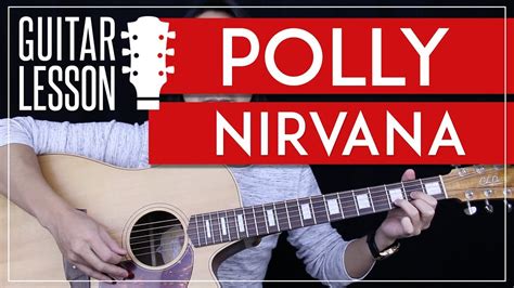 Polly Guitar Tutorial - Nirvana Guitar Lesson |Easy Chords + Guitar ...