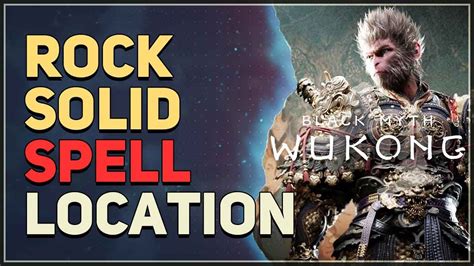 Rock Solid Spell Location Black Myth Wukong Youtube