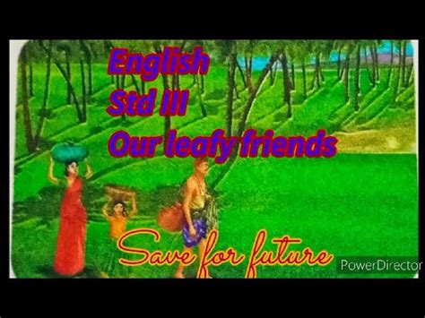 Std Iii English Term Iii Lesson Our Leafy Friends English Dazzler