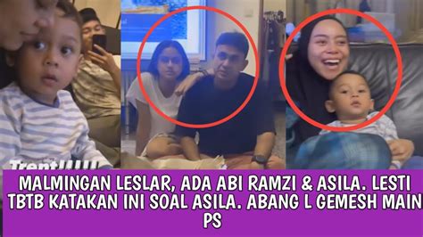 MALMINGAN LESLAR ADA ABI RAMZI ASILA LESTI TBTB KATAKAN INI SOAL