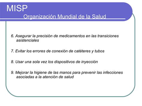 Metas Internacionales Para Seguridad Del Paciente Ppt