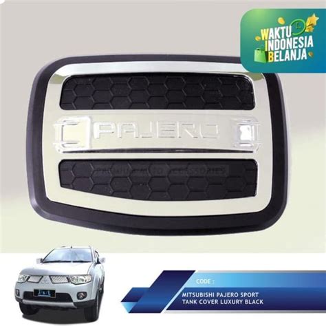 Jual Pajero Sport Cover Tutup Tangki Bensin Jsltank Cover Luxury Black