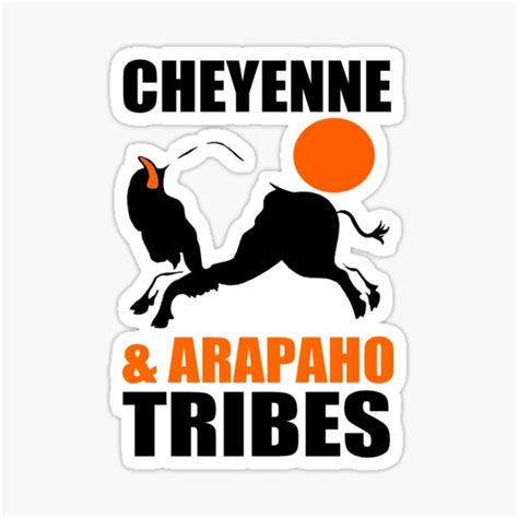 "Cheyenne and Arapaho Tribes" Sticker by IMPACTEES | Redbubble