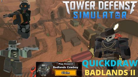 Badlands Ii Quickdraw Triumph Strat In Desc Roblox Tower Defense