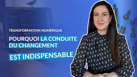 À quoi sert la conduite du changement dans un projet de transformation