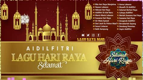 Lagu Raya Aidilfitri Suasana Hari Raya Lagu Selamat Hari Raya