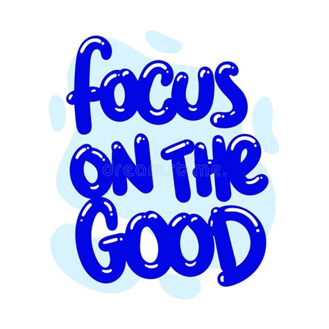 Focus On The Good Quote Text Typography Design Graphic Vector Stock